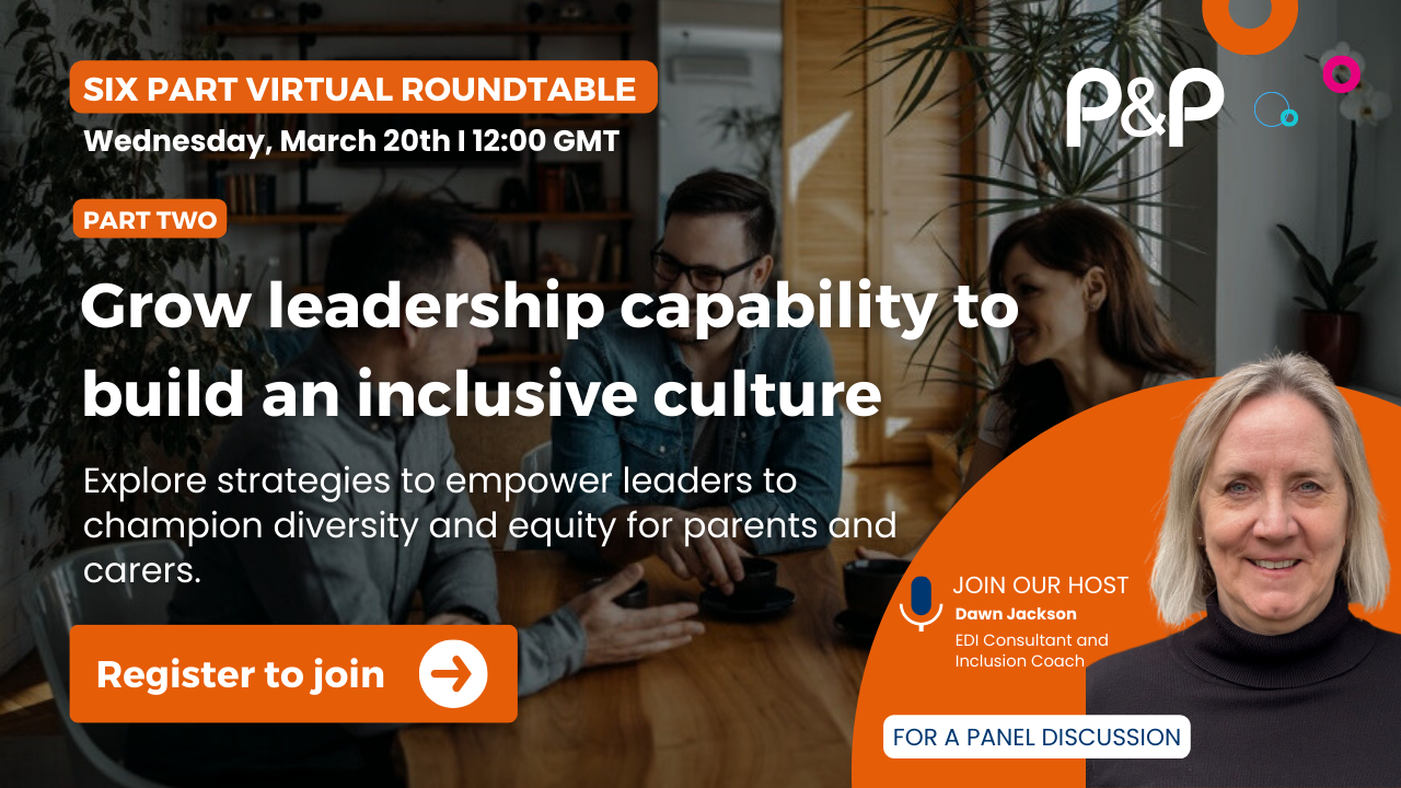 Grow Leadership Capability to build an Inclusive Culture